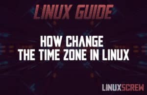 How Change the Time Zone in Linux