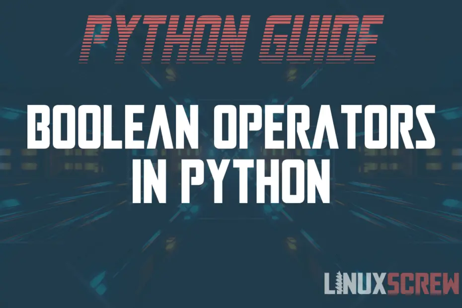 Boolean Operators in python
