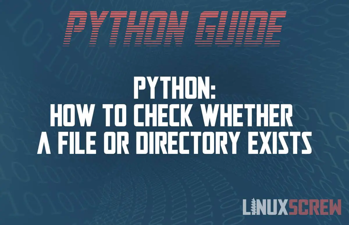 Python How to check whether a file or directory