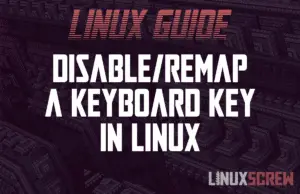 disable remap a keyboard key in Linux