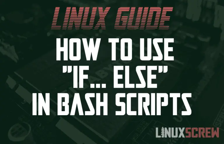 how-to-use-if-else-in-bash-scripts-with-examples