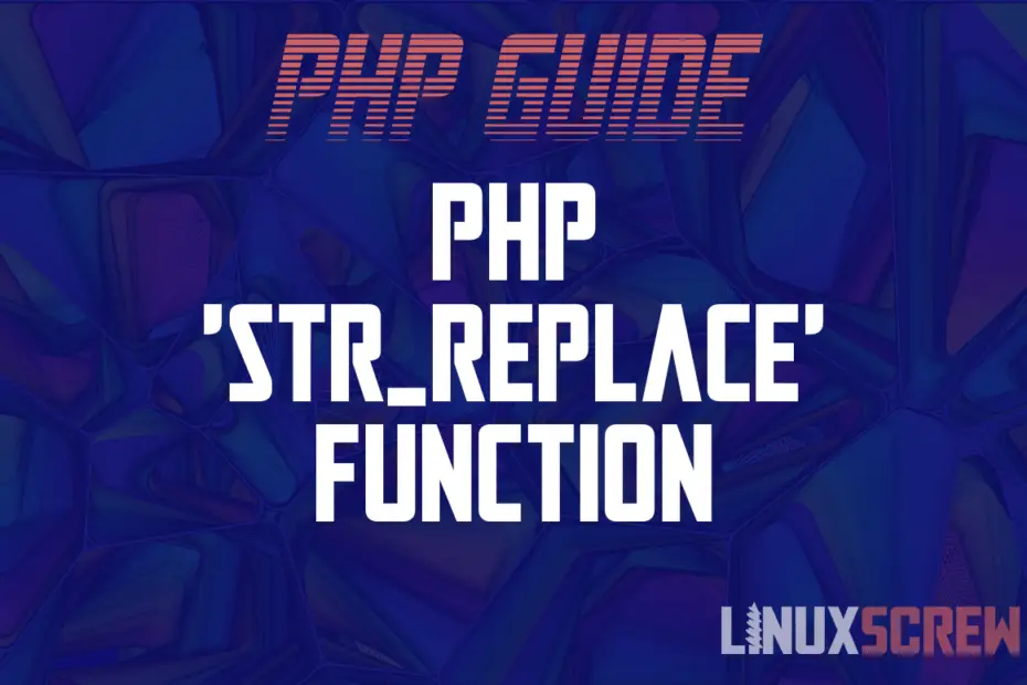 PHP str replace Function Find And Replace Text