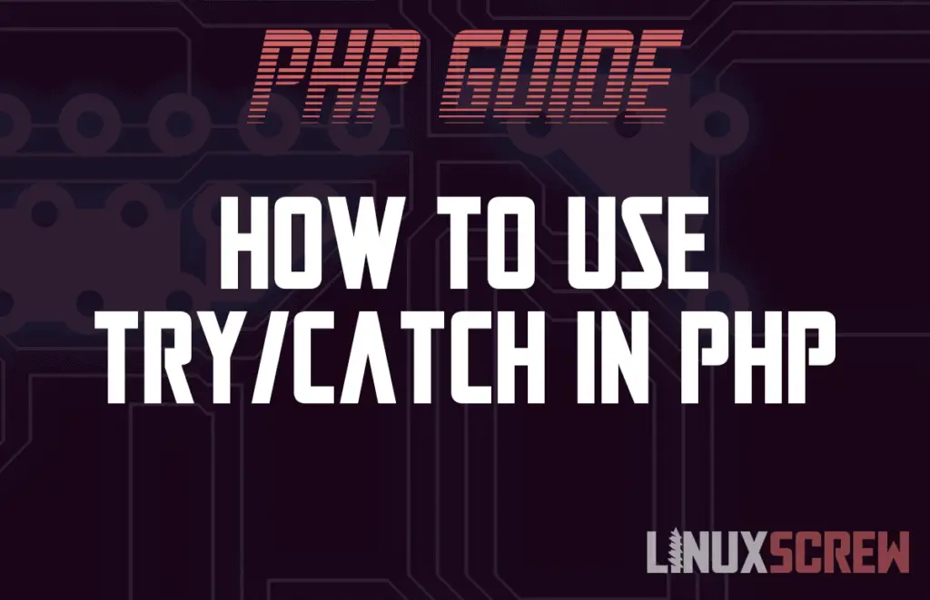 php try catch notice