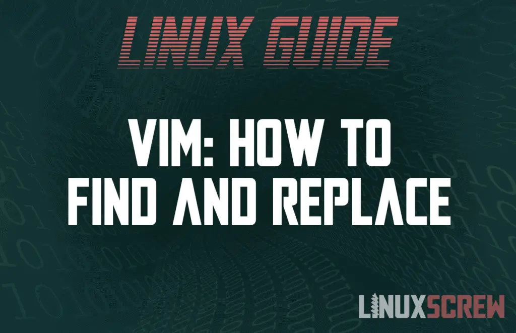 Vim: How To Find And Replace