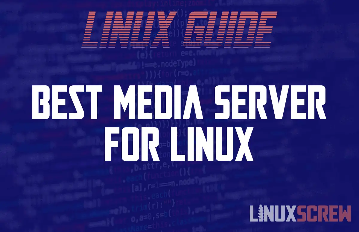 Best Media Server Software for