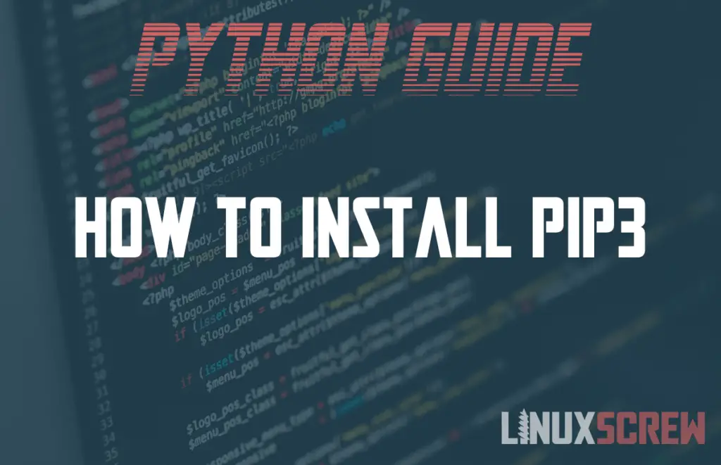 How To Install Pip/Pip3 For Python [Simple Guide]