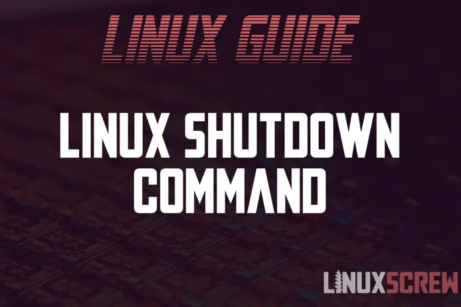 Linux Shutdown
