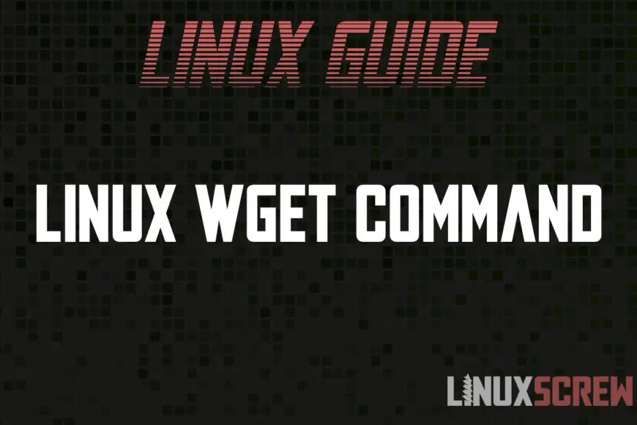 Linux wget Command