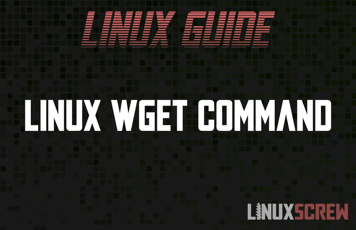 Linux wget Command