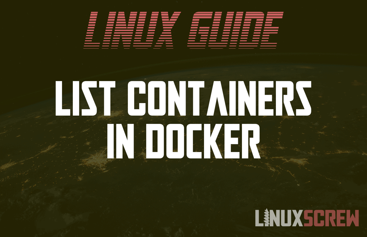 How To List Containers In Docker ls Command 