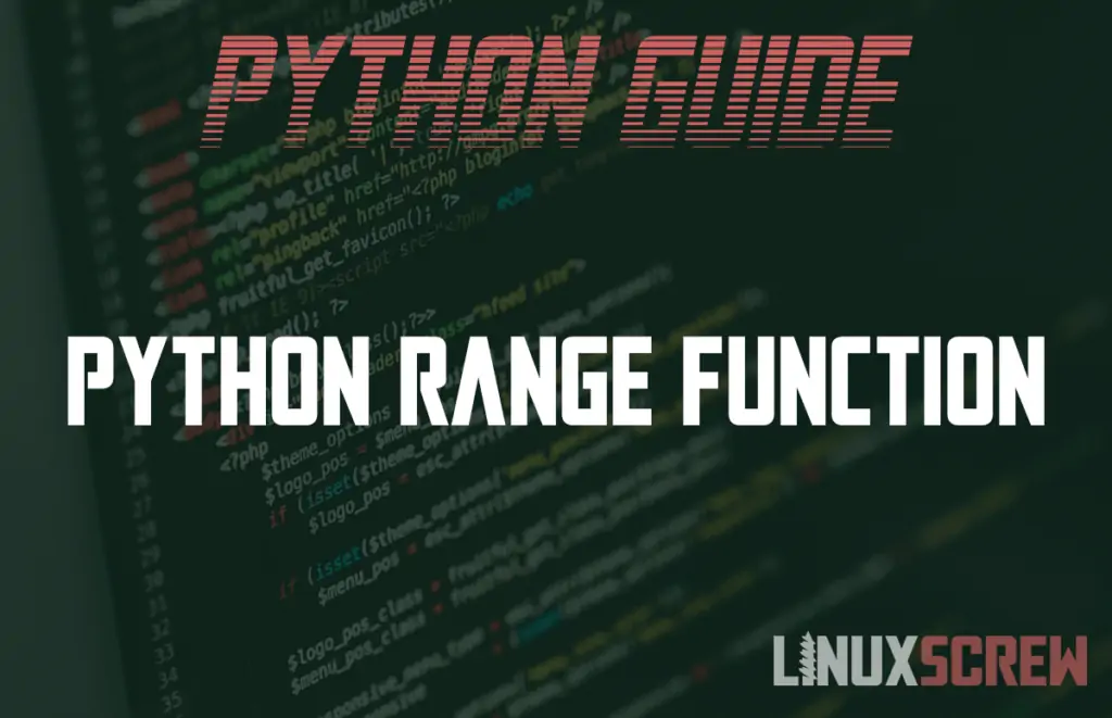 Python range Function - How to Use It [With Examples]