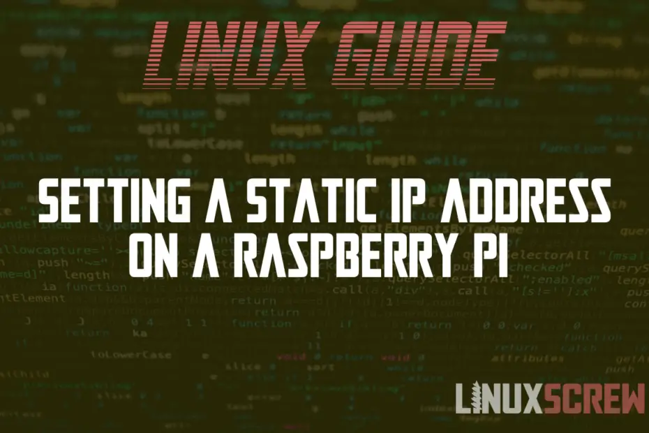 Setting a Static IP Address on a Raspberry Pi