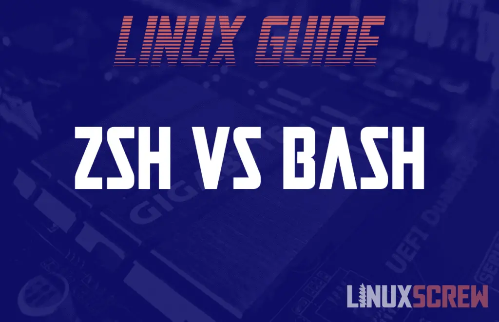 Zsh Vs Bash Which to Use?