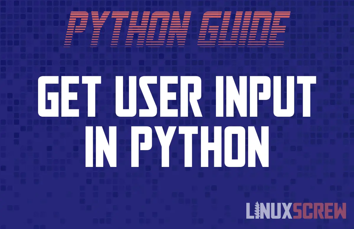 Get User Input in Python