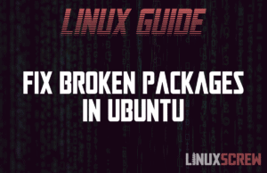 How To Fix Broken Packages in Ubuntu