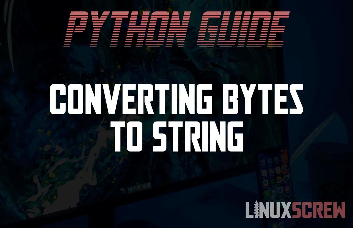 Converting Bytes To String