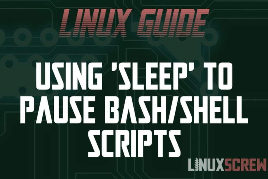 using-the-sleep-function-in-bash-scripts-with-examples