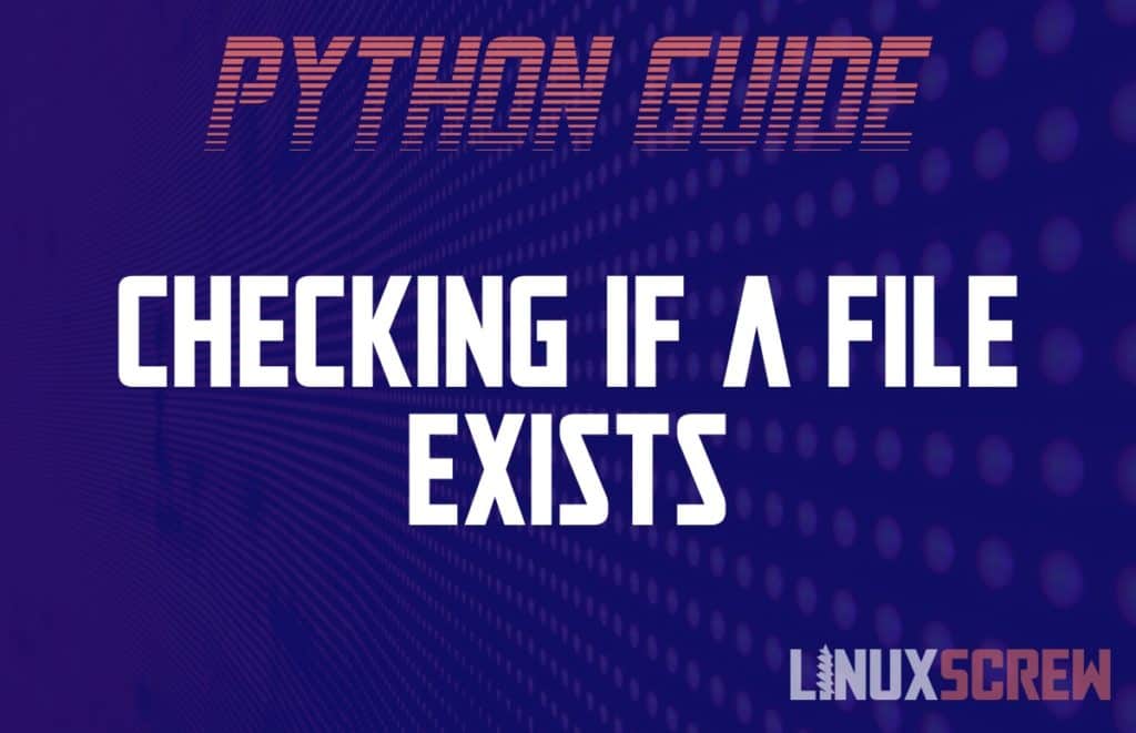 checking-if-a-file-exists-in-python-with-examples