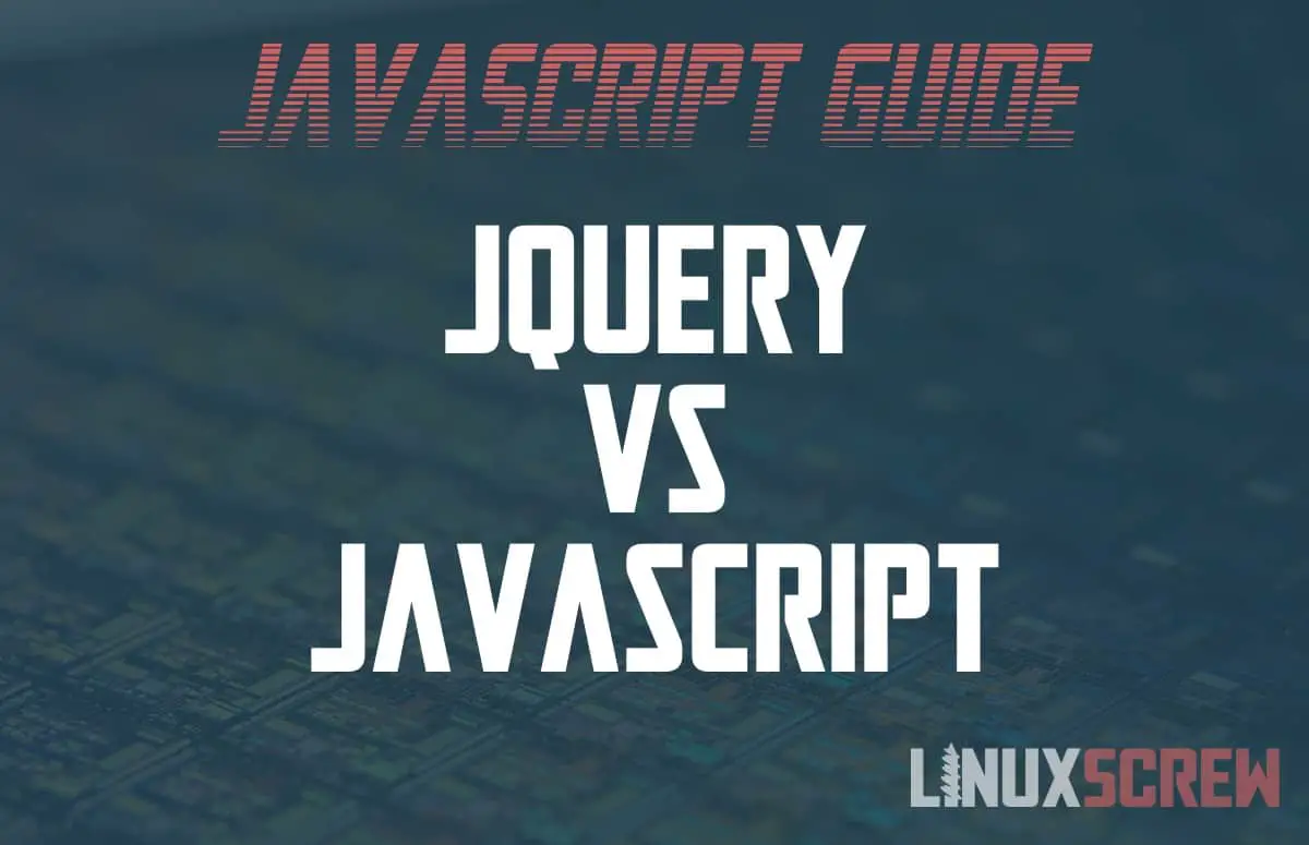 jQuery vs JavaScript