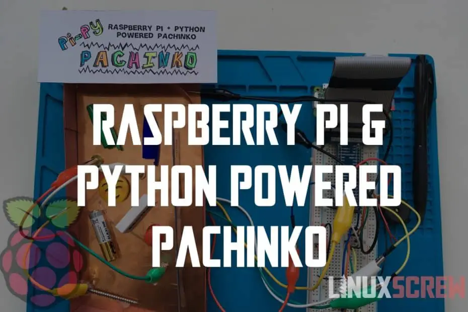 Raspberry Pi Python Pachinko