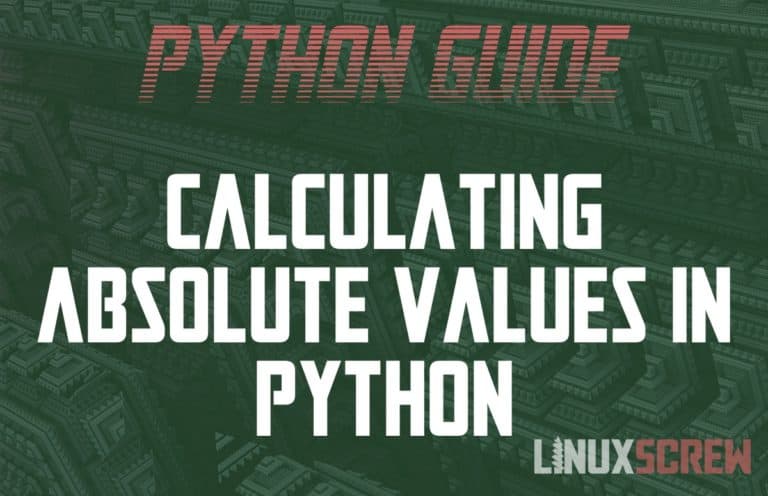 Calculating Absolute Values In Python With Examples