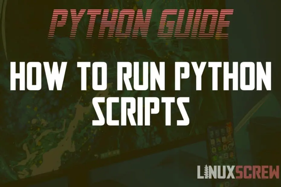 How to Run Python Scripts