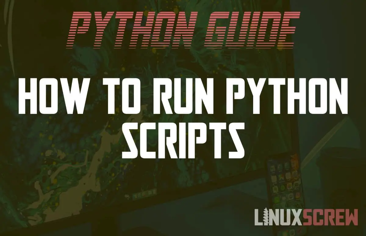 How to Run Python Scripts