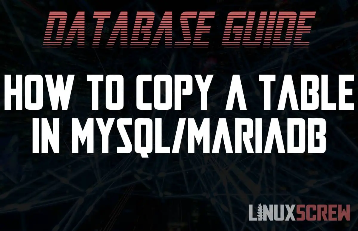 Mysql MariaDB Copy Table