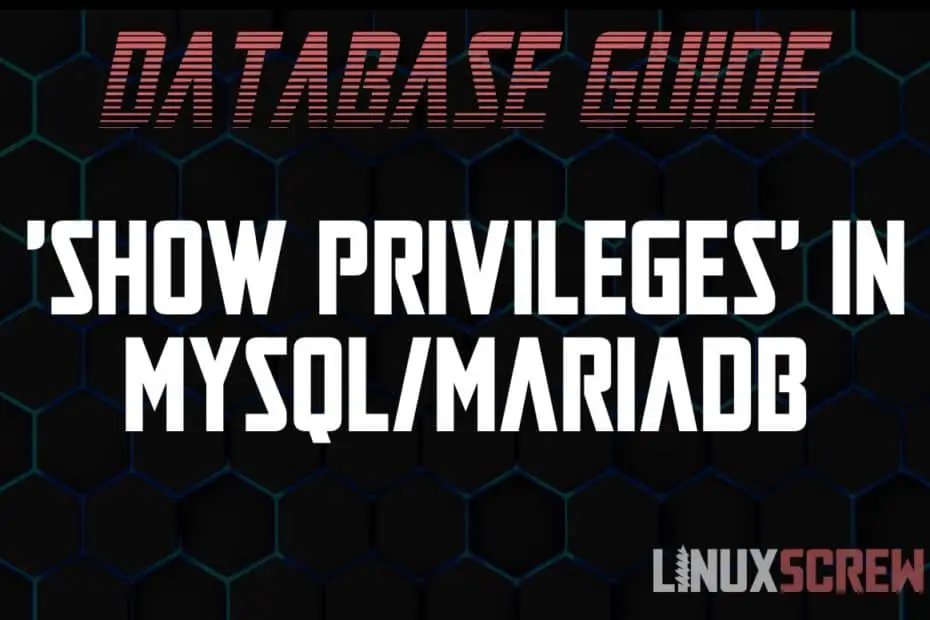 MySQL Show Privileges
