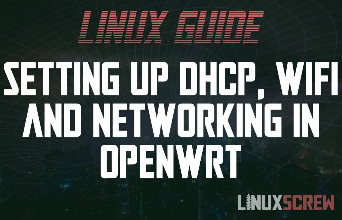 OpenWrt Network Setup