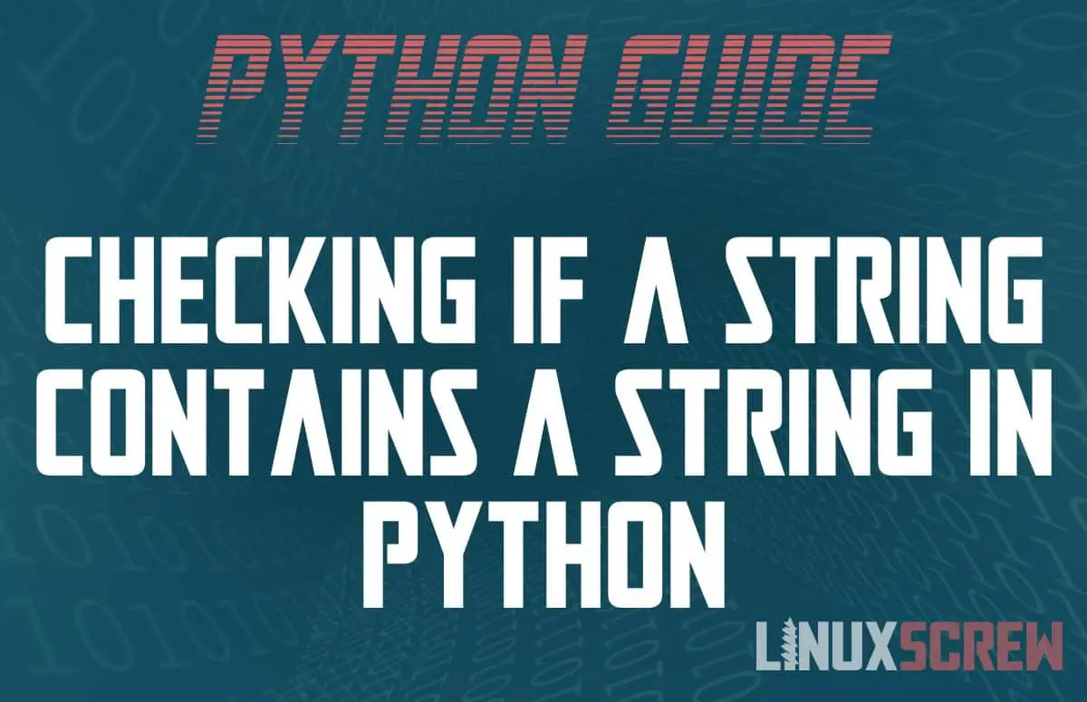 Checking Whether A String Contains A String In Python With Examples