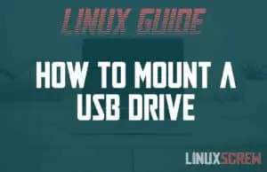 Mount a USB Drive in Linux