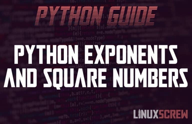 Square Numbers and Exponents in Python, With Examples