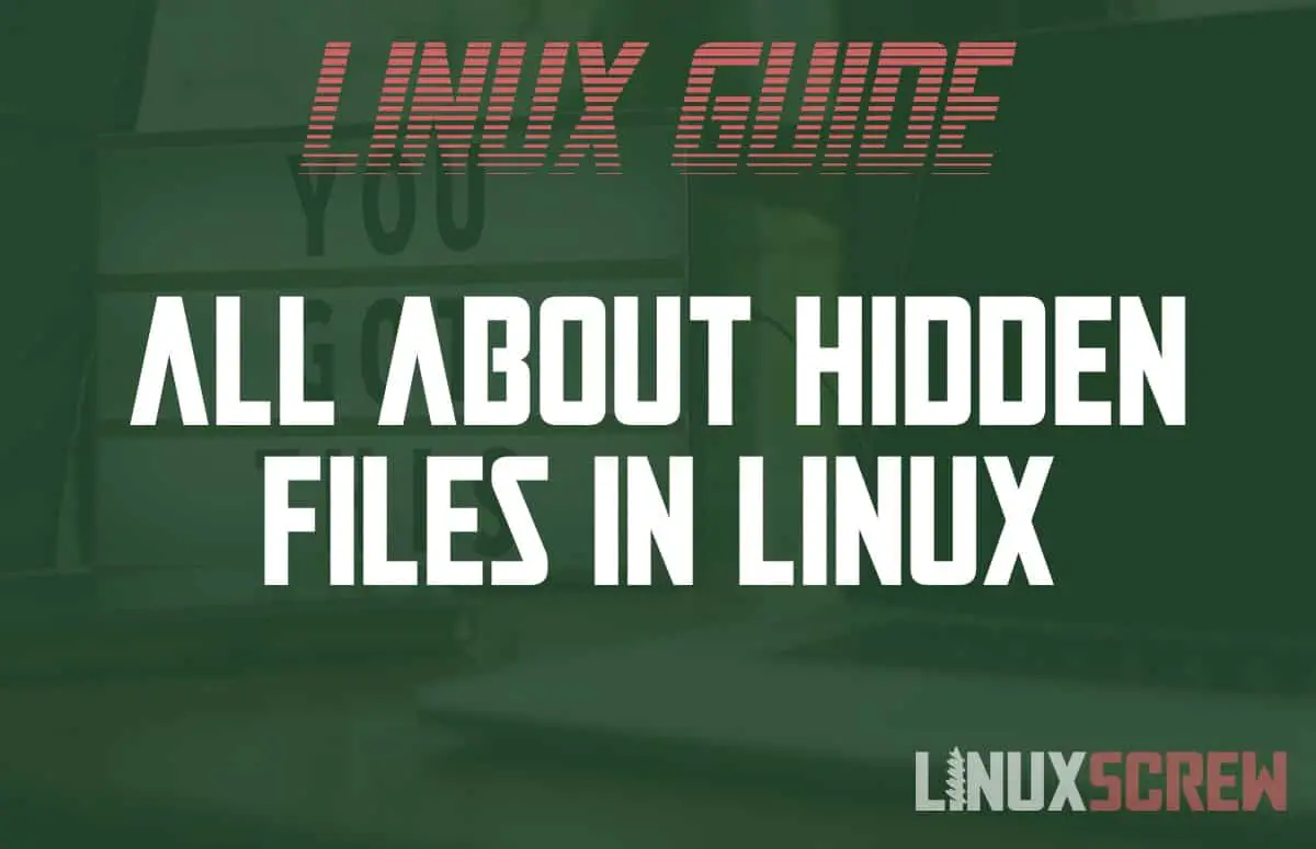 Linux hidden files
