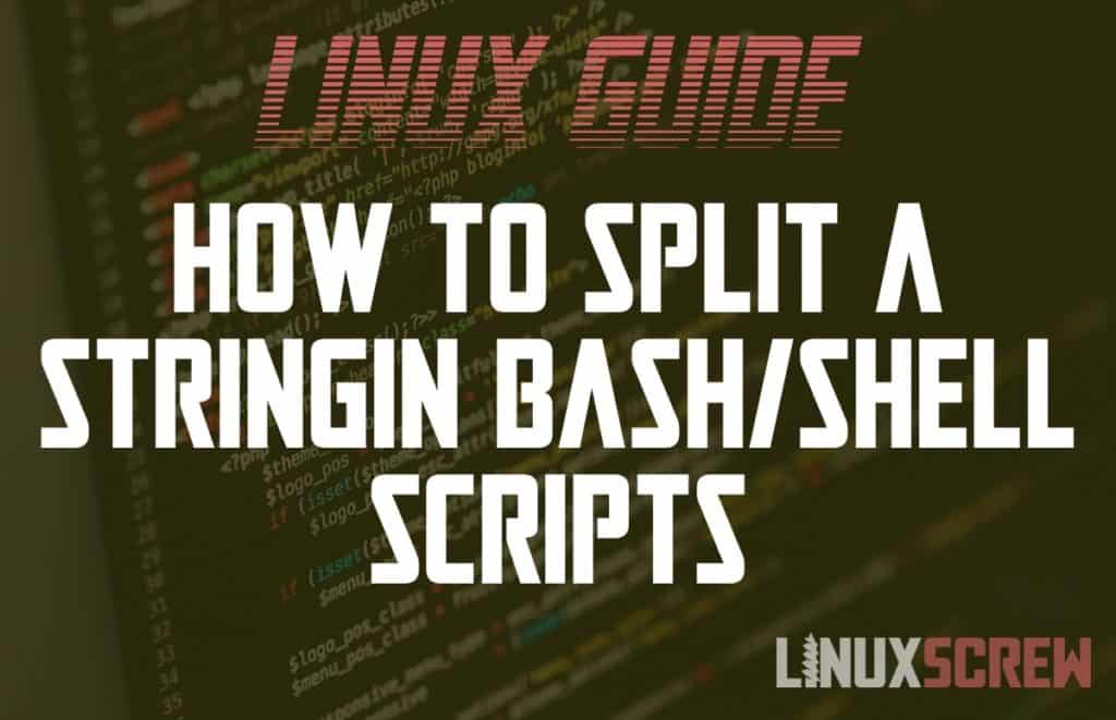 Bash Split String Shell Scripts 