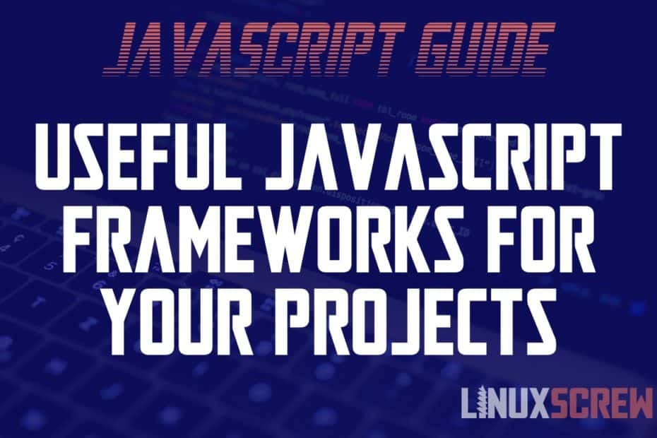 Javascript Frameworks