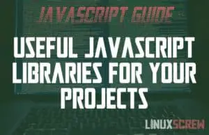 Javascript Libraries