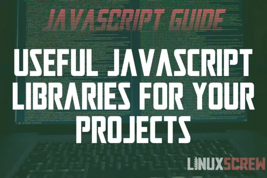 Javascript Libraries