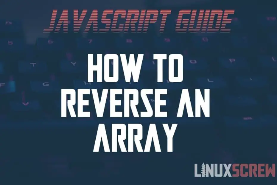 JavaScript Reverse Array