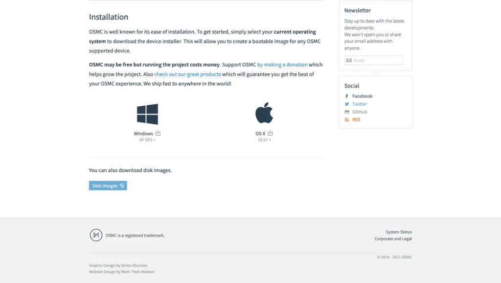 OSMC Downloads. Click on the 'Disk Images' Link to go to the list of available Raspverry Pi disk Images.