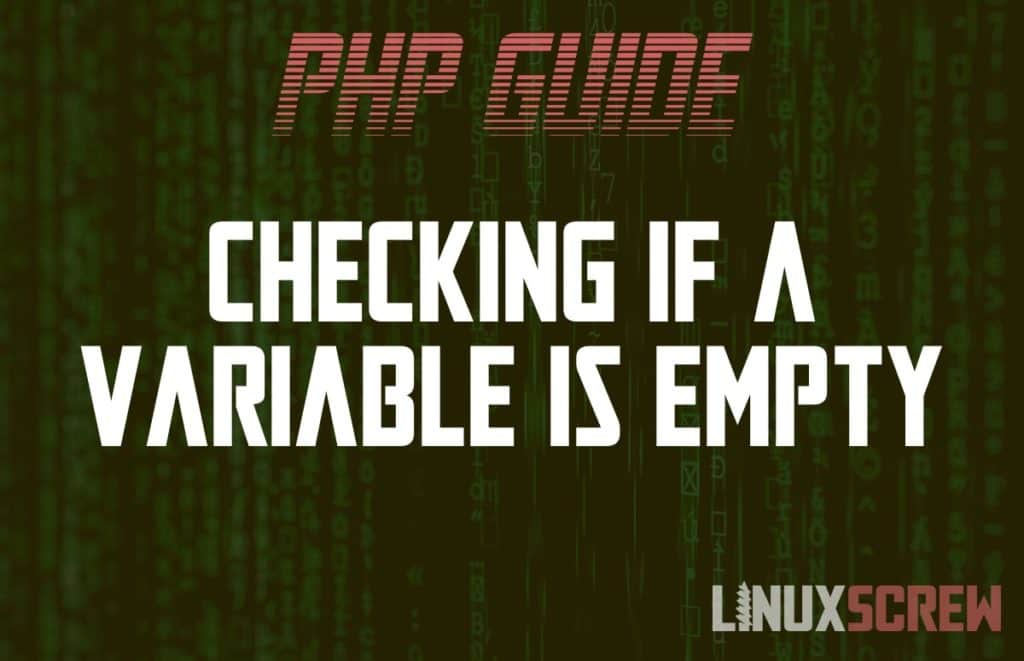 How To Use The PHP Empty Function