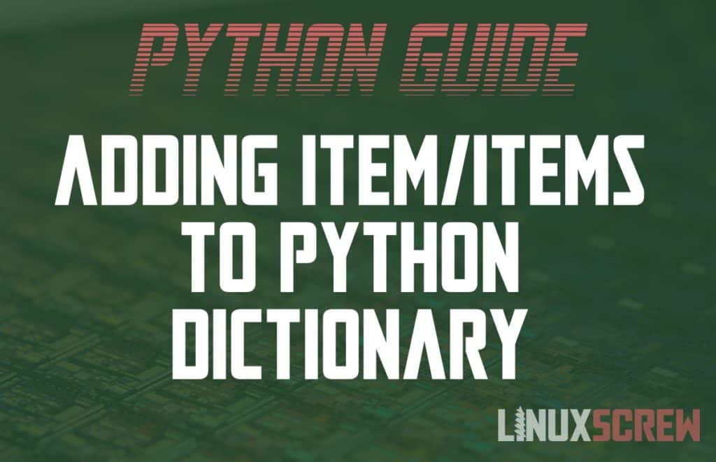 how-to-add-append-items-to-a-dictionary-in-python-examples