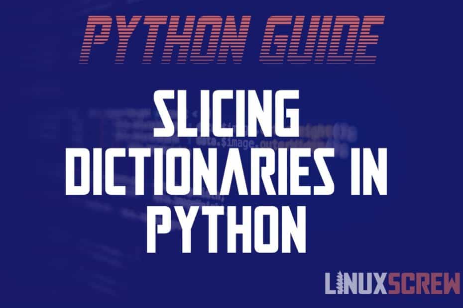 Python Dictionary slice()