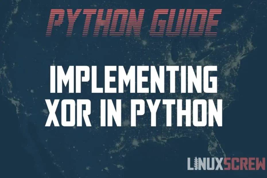 Python XOR Exclusive Or