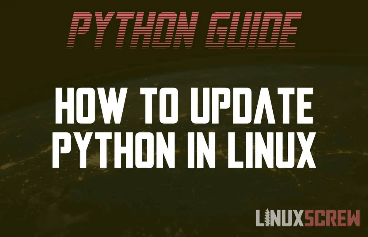 Update/Upgrade Python in Linux