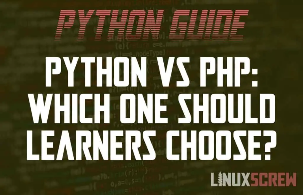 PHP vs Python: Which Should You Learn In 2022? What's the Difference?