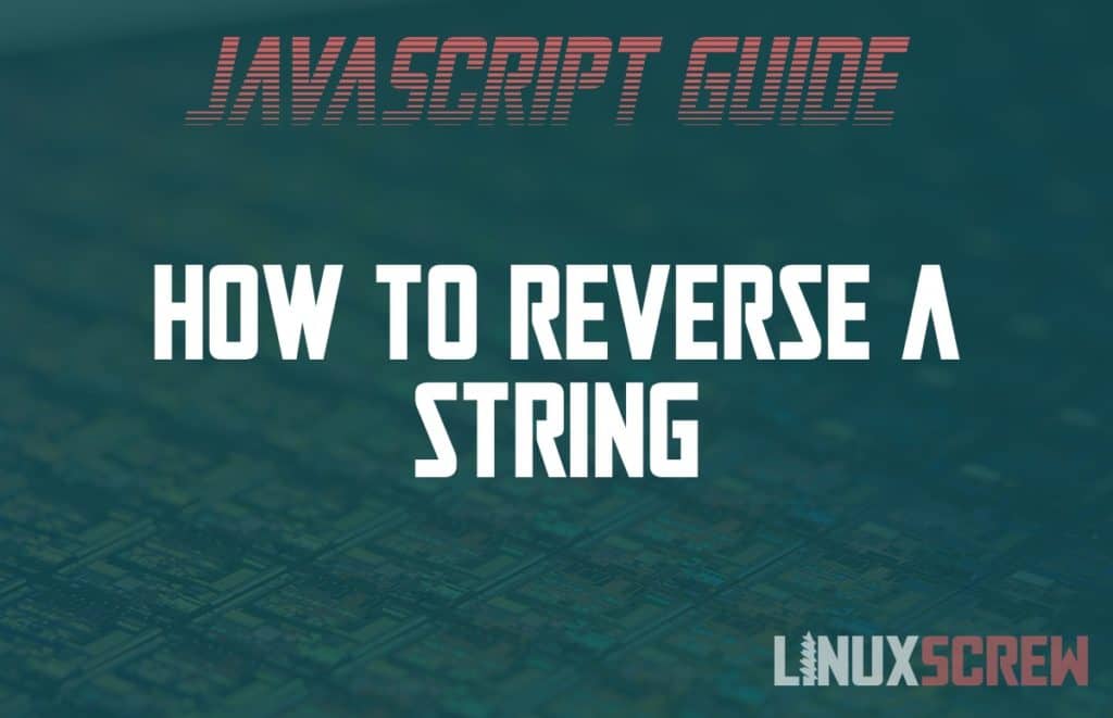 how-to-reverse-a-string-in-javascript-in-one-line-of-code-example