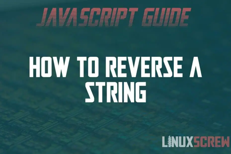 Javascript Reverse String