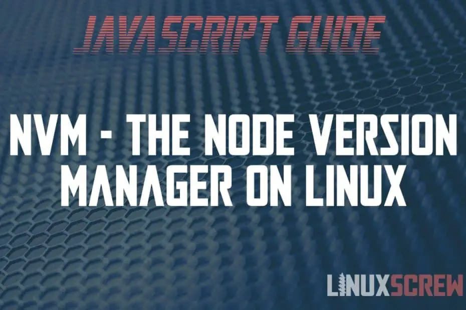 NVM Node Version Manager Linux