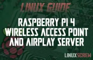 Raspberry Pi Access Point and Airplay